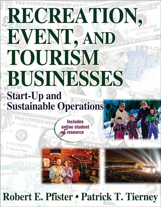 Recreation Event and Tourism Businesses - Robert E. Pfister