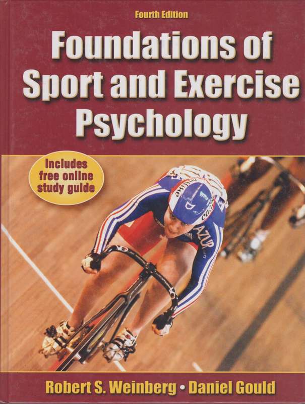 Foundations of Sport and Exercise Psychology - Robert S. Weinberg