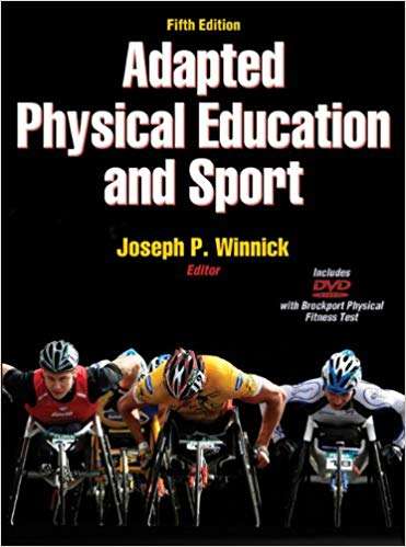 Adapted Physical Education and Sport - Joseph P. Winnick