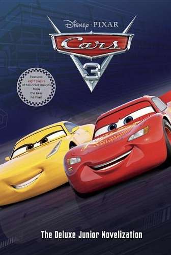 CARS 03 DELUXE JUNIOR NOVELIZATION - Random House Disney