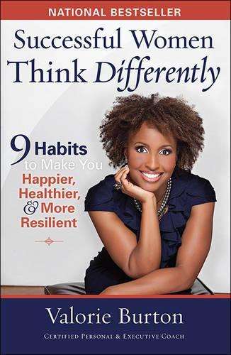 Successful Women Think Differently - Valorie Burton