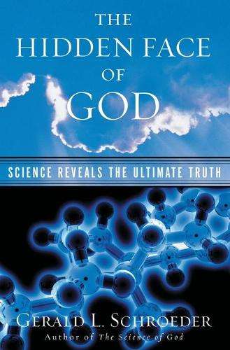 The Hidden Face of God - Gerald L. Schroeder