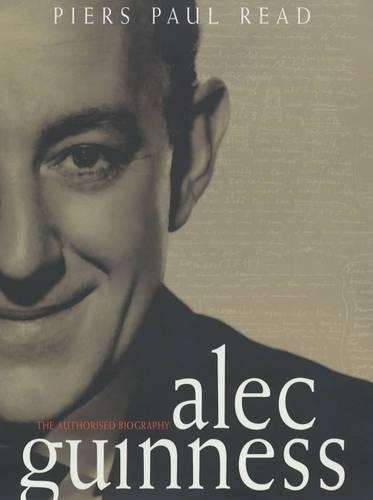 ALEC GUINNESS AHTORISED BIO SECONDHAND - READ,PP