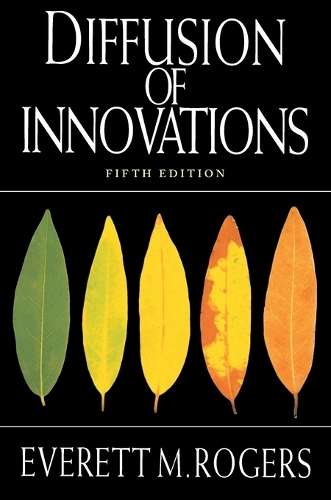 Diffusion of Innovations 5th Edition - Everett M. Rogers