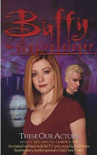 Buffy: These Our Actors - Dori Kogler