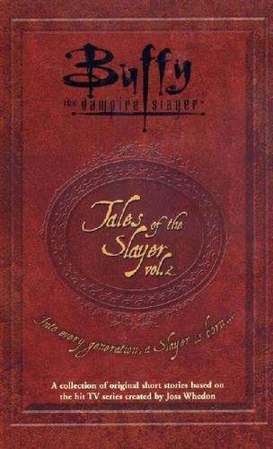 Buffy: Tales Of The Slayer Volume 2 - Various