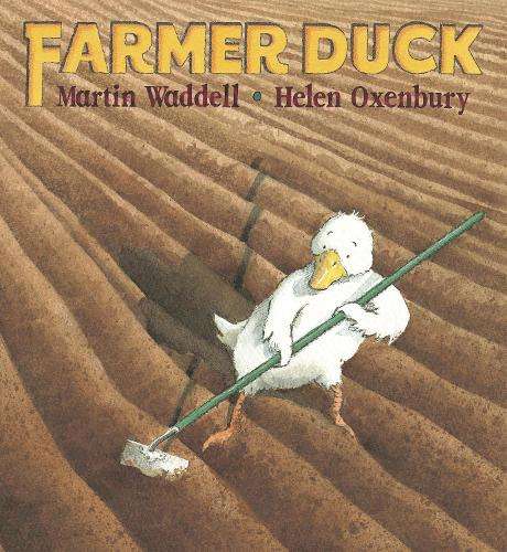 Farmer Duck: A beloved classic from the recipient of An Post Irish B - Martin Waddell