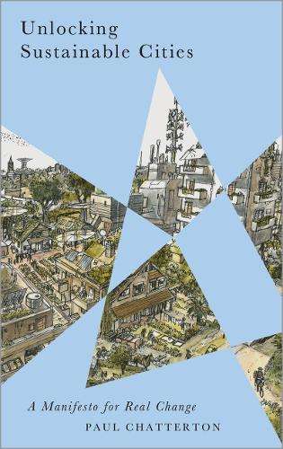 Unlocking Sustainable Cities - Paul Chatterton