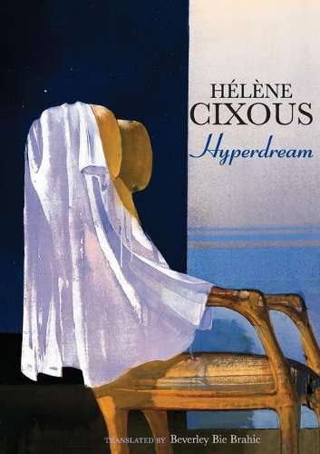 Hyperdream - Helene Cixous