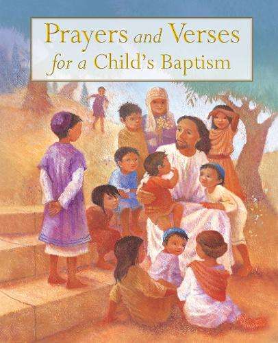 Prayers and Verses for a Child's Baptism - Sophie Piper