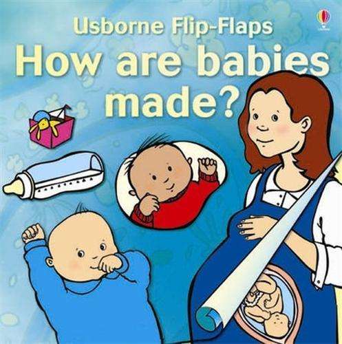 How Are Babies Made - SMITH,A