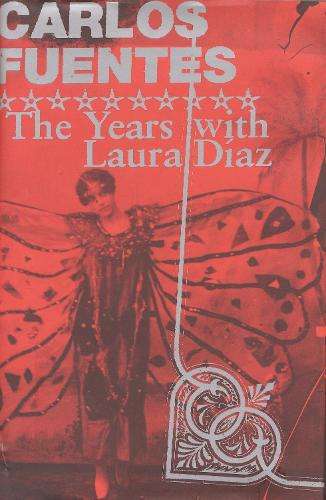 The Years with Laura Diaz - Carlos Fuentes