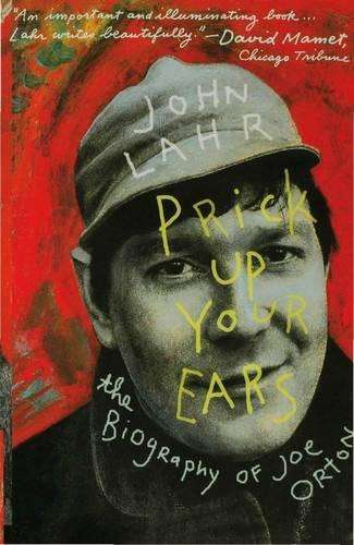 Prick Up Your Ears - John Lahr
