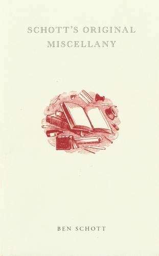 Schott's Original Miscellany - Ben Schott