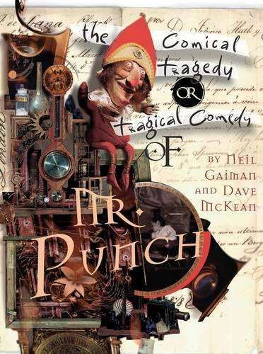 Tragical Comedy or Comical Tragedy of Mr Punch, The - Neil Gaiman