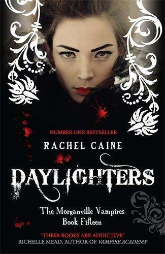 Daylighters - Rachel Caine
