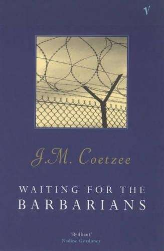 Waiting For The Barbarians - J.M. Coetzee