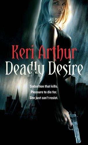 DEADLY DESIRE - ARTHUR