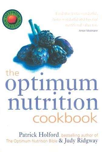 The Optimum Nutrition Cookbook - Patrick Holford