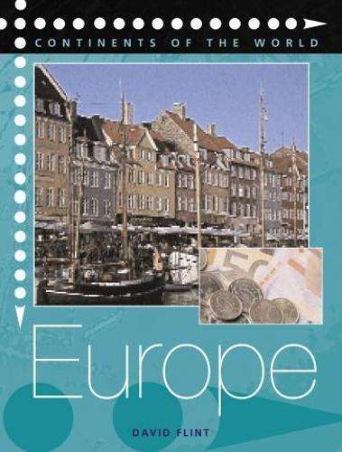 Continents of the World: Europe - David Flint