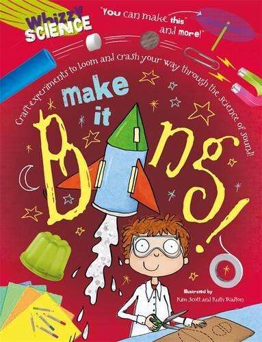 WHIZZY SCIENCE MAKE IT BANG - CLAYBOURNE,A