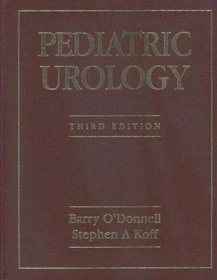 Paediatric Urology 3Ed - ODONNELL,B