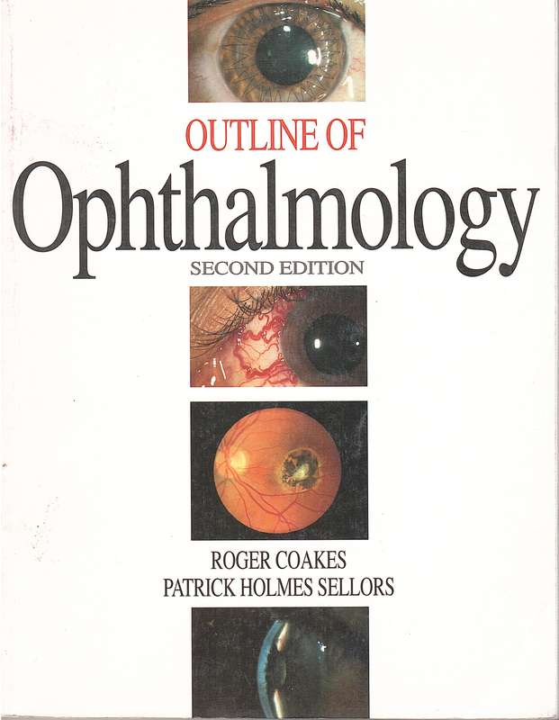 OUTLINE OF OPHTHALMOLOGY SECONDHAND - COAKES
