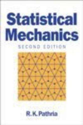 Statistical Mechanics - R. K. Pathria