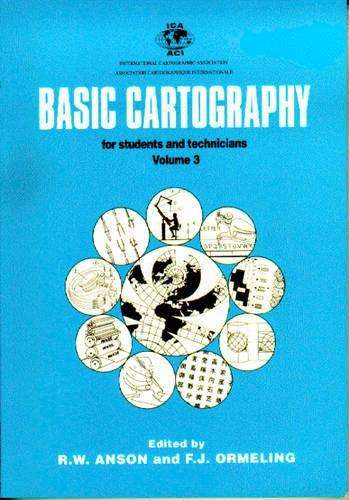 Basic Cartography Volume 3 - ANSON,R