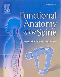 Functional Anatomy of the Spine - Alison Middleditch