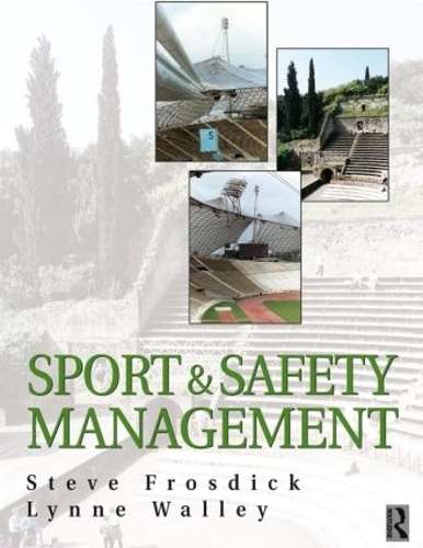 Sports and Safety Management - Steve Frosdick