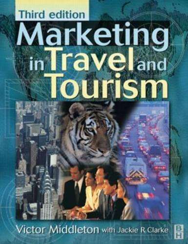 Marketing in Travel and Tourism - Victor T. C. Middleton