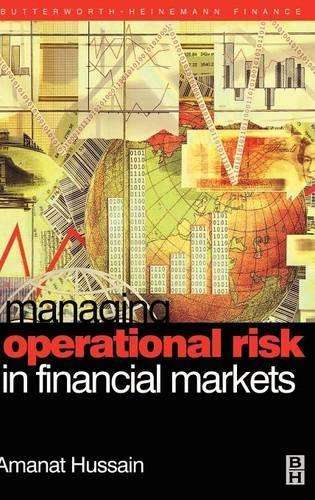 Managing Operational Risk in Financial Markets - Amanat Hussain