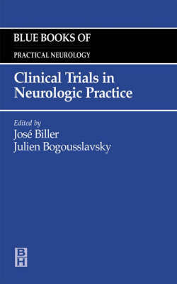 Clinical Trials in Neurologic Practice - BILLER,J