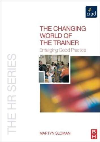The Changing World of the Trainer - Martyn Sloman
