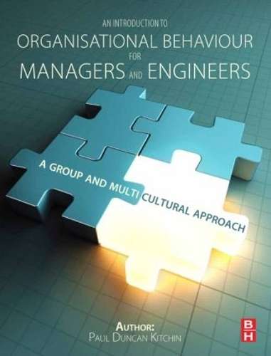 An Introduction to Organisational Behaviour for Managers and Enginee - Duncan Kitchin