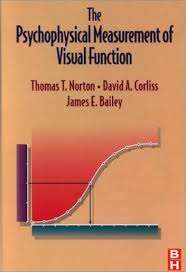 The Psychophysical Measurement of Visual Function - Thomas Norton