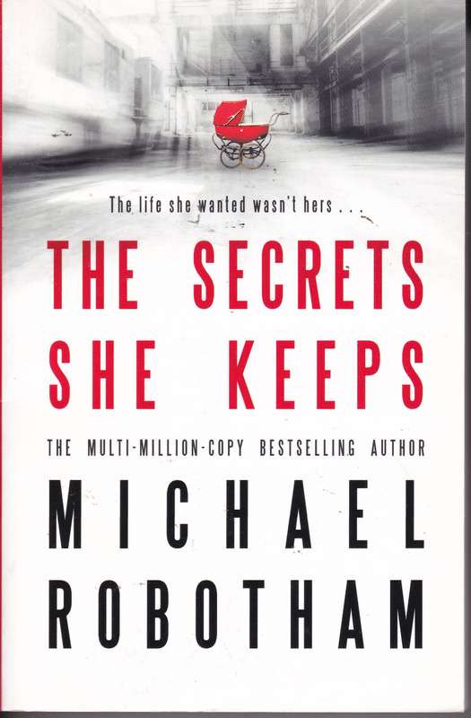 SECRETS SHE KEEPS SECONDHAND - ROBOTHAM,M