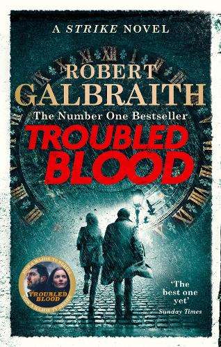 Troubled Blood: Winner of the Crime and Thriller British Book of the - Robert Galbraith