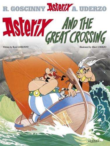 Asterix: Asterix and the Great Crossing - Rene Goscinny