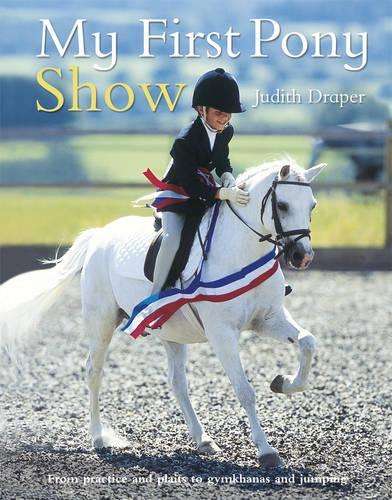 My First Pony Show - Judith Draper