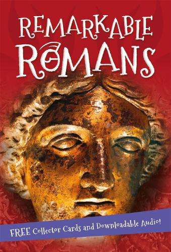 ALL ABOUT REMARKABLE ROMANS - Kingfisher