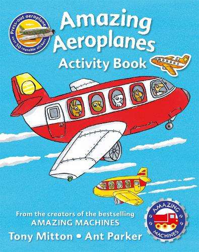 Amazing Machines Amazing Aeroplanes Activity Book - Tony Mitton