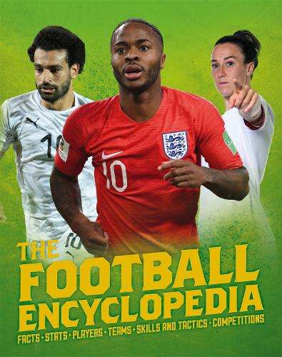Football Encyclopedia, The: Facts â¢ Stats â¢ Players â¢ Teams â - Clive Gifford