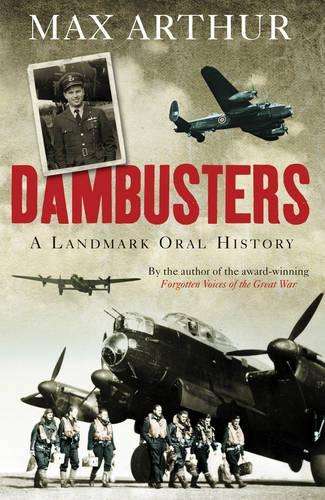 Dambusters - Max Arthur