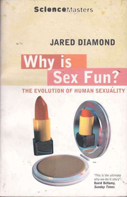 WHY IS SEX FUN SECONDHAND - DIAMOND,J