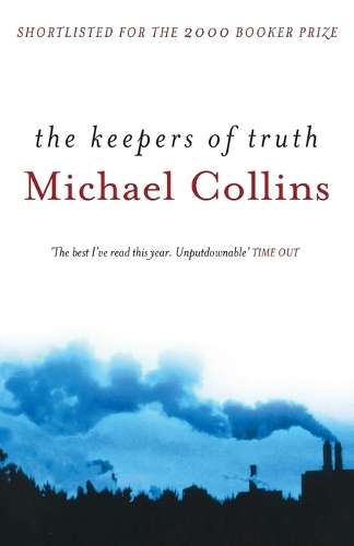 The Keepers of Truth - Michael Collins