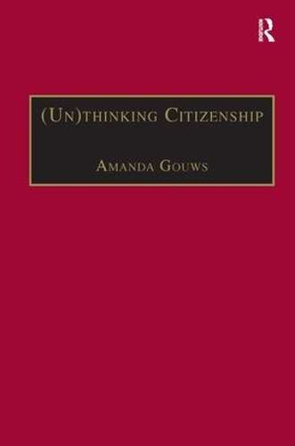 (Un)thinking Citizenship - GOUWS,A
