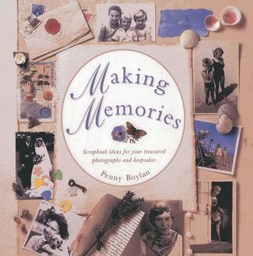 MAKING MEMORIES ZOOP - Penny Boylan