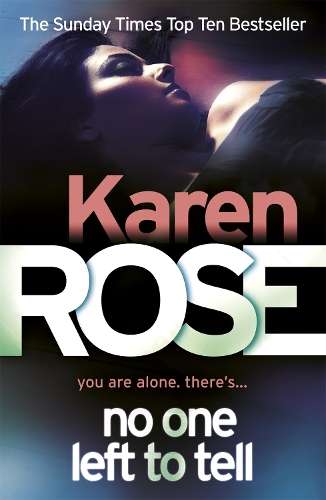 No One Left To Tell (The Baltimore Series Book 2) - Karen Rose